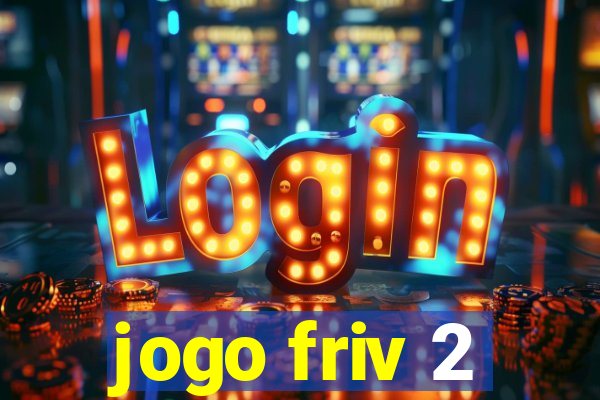 jogo friv 2